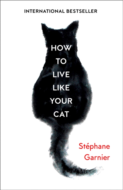 How to Live Like Your Cat, EPUB eBook