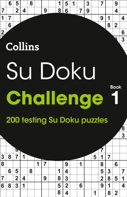 Su Doku Challenge book 1 : 200 Su Doku Puzzles, Paperback / softback Book