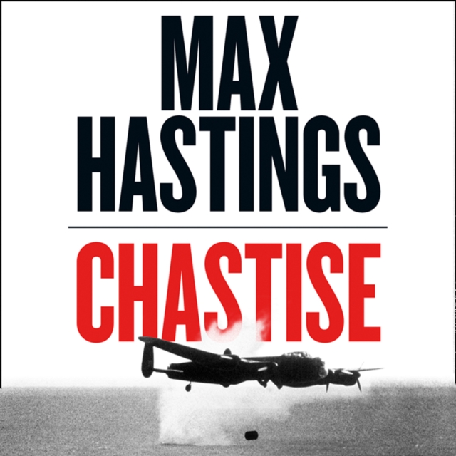Chastise : The Dambusters, eAudiobook MP3 eaudioBook