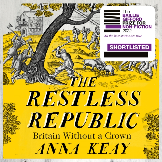The Restless Republic: Britain without a Crown, eAudiobook MP3 eaudioBook