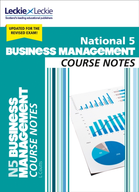 National 5 Business Management Course Notes for New 2019 Exams : For Curriculum for Excellence Sqa Exams, Paperback / softback Book