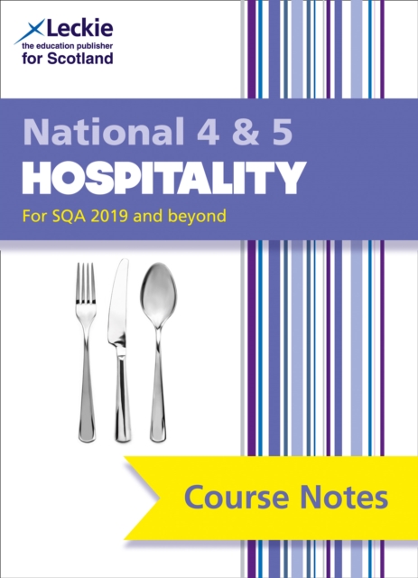 National 4/5 Hospitality : Comprehensive Textbook to Learn Cfe Topics, Paperback / softback Book
