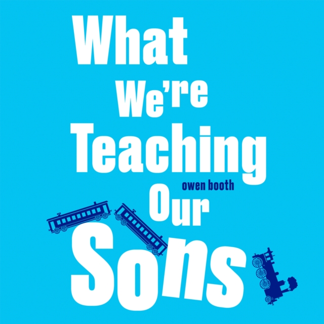What We're Teaching Our Sons, eAudiobook MP3 eaudioBook