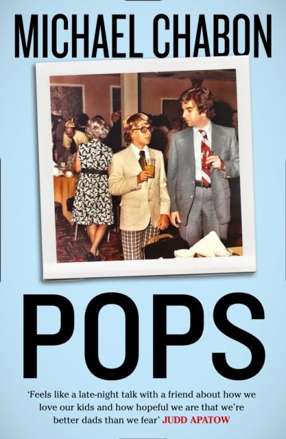 Pops: Fatherhood in Pieces, Paperback / softback Book