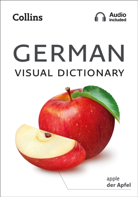 German Visual Dictionary : A Photo Guide to Everyday Words and Phrases in German, Paperback / softback Book