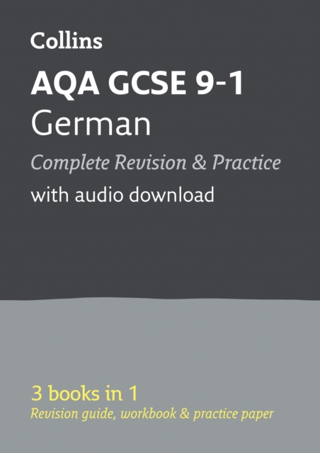 AQA GCSE 9-1 German All-in-One Complete Revision and Practice : Ideal for the 2024 and 2025 Exams, Paperback / softback Book