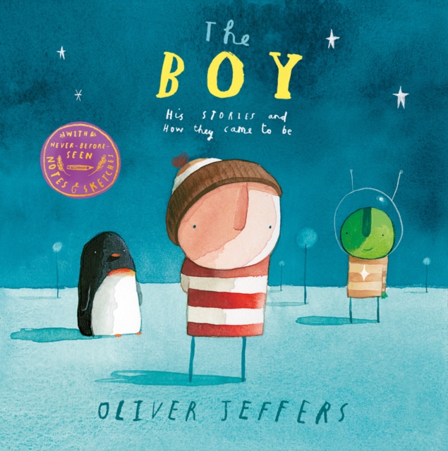 The Boy : His Stories and How They Came to be, Hardback Book
