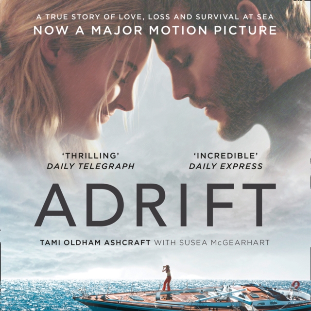 Adrift : A True Story of Love, Loss and Survival at Sea, eAudiobook MP3 eaudioBook