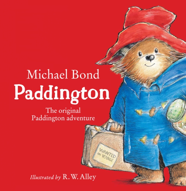 Paddington : The Original Paddington Adventure, Board book Book