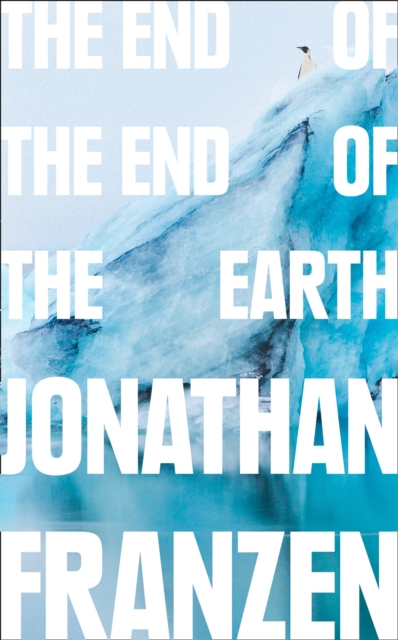 The End of the End of the Earth, Paperback / softback Book