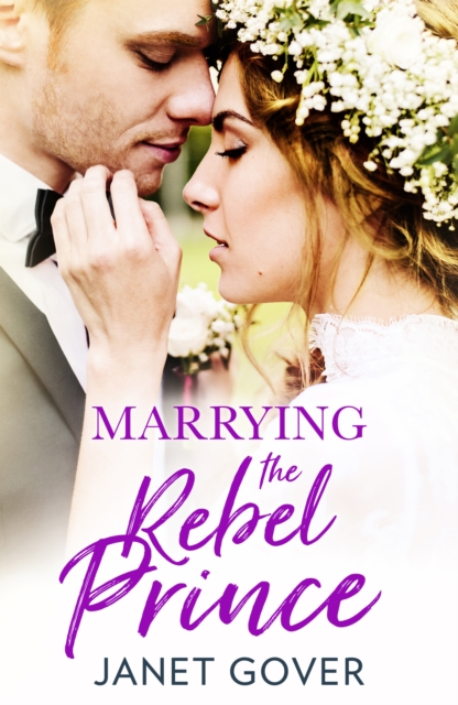 Marrying the Rebel Prince, EPUB eBook