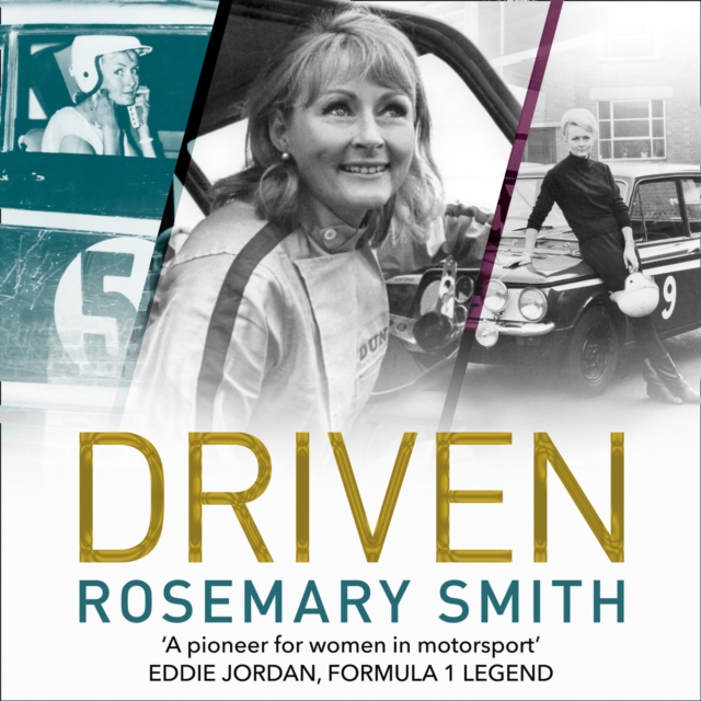 Driven : A Pioneer for Women in Motorsport – an Autobiography, eAudiobook MP3 eaudioBook