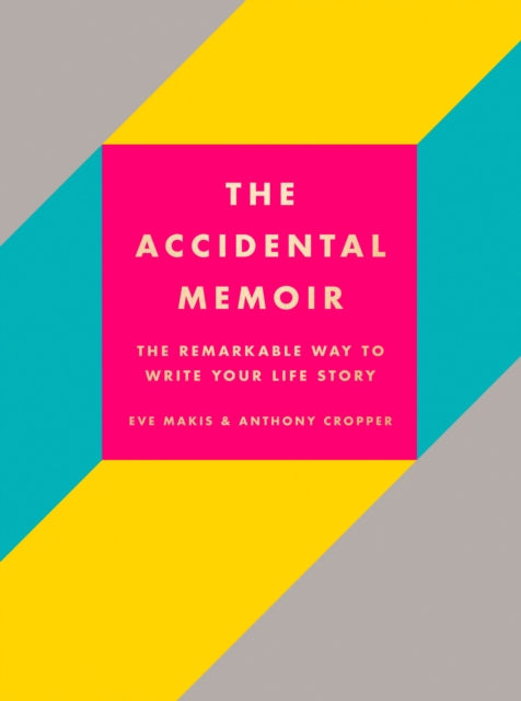 The Accidental Memoir, Hardback Book