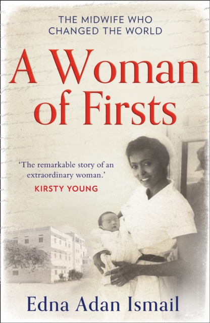 A Woman of Firsts : The Midwife Who Built a Hospital and Changed the World, Paperback / softback Book