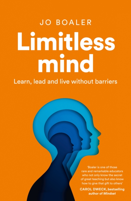 Limitless Mind : Learn, Lead and Live without Barriers, Paperback / softback Book