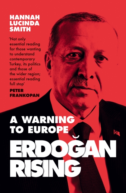 Erdogan Rising : The Battle for the Soul of Turkey, EPUB eBook