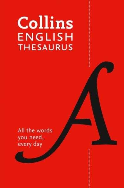 Paperback English Thesaurus Essential : All the Words You Need, Every Day, Paperback / softback Book