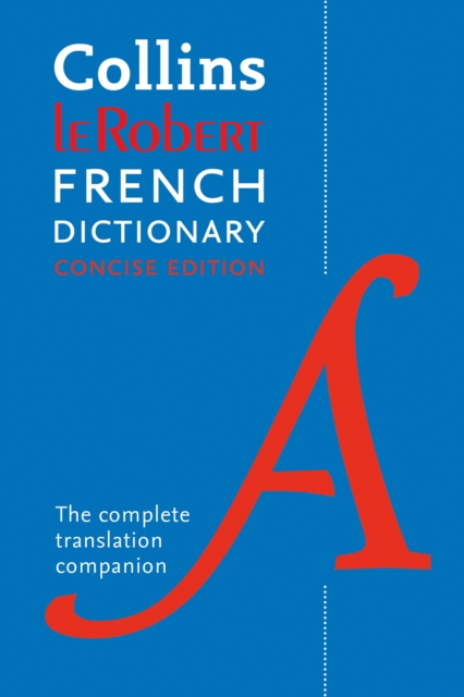 Robert French Concise Dictionary : Your Translation Companion, Paperback / softback Book