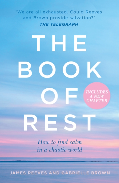 The Book of Rest : Stop Striving. Start Being., EPUB eBook