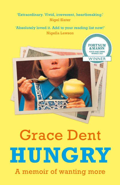 Hungry : The Highly Anticipated Memoir from One of the Greatest Food Writers of All Time, EPUB eBook