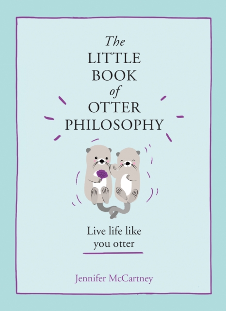 The Little Book of Otter Philosophy, EPUB eBook