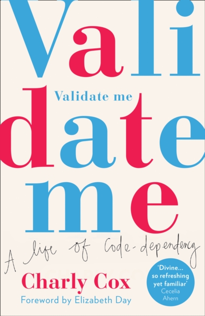 Validate Me : A Life of Code-Dependency, EPUB eBook