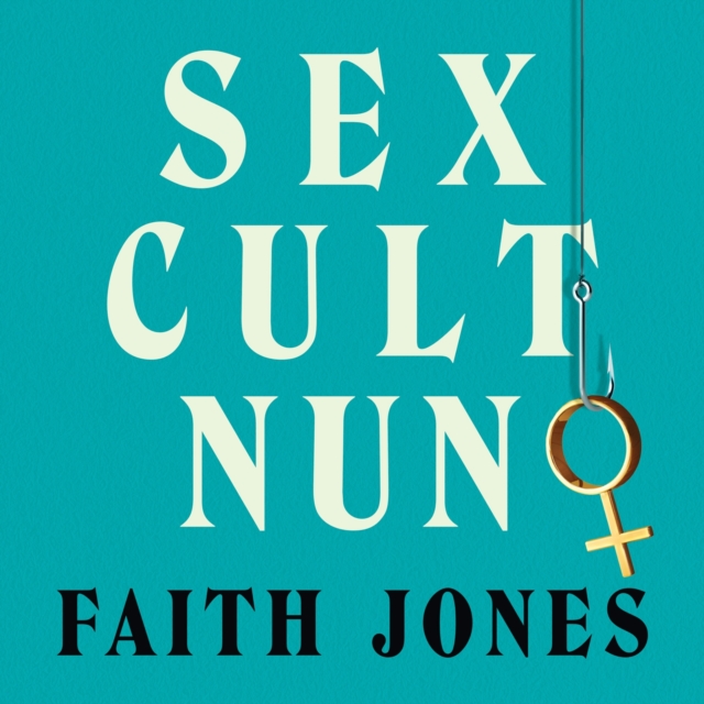 Sex Cult Nun, eAudiobook MP3 eaudioBook