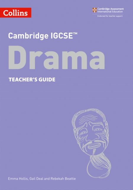 Cambridge IGCSE™ Drama Teacher’s Guide, Paperback / softback Book