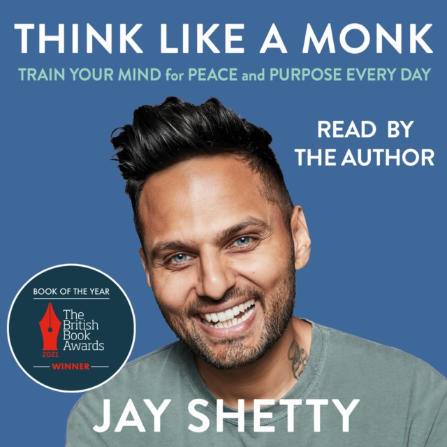 Think Like a Monk : The Secret of How to Harness the Power of Positivity and be Happy Now, eAudiobook MP3 eaudioBook