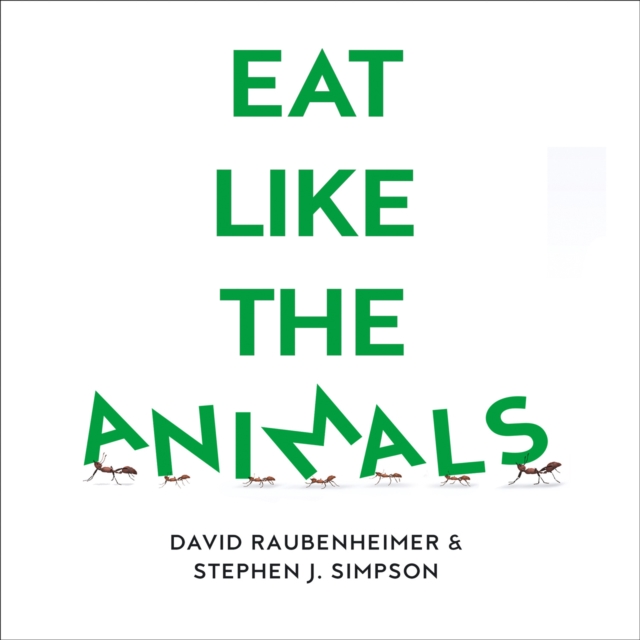 Eat Like the Animals: What Nature Teaches Us About Healthy Eating, eAudiobook MP3 eaudioBook