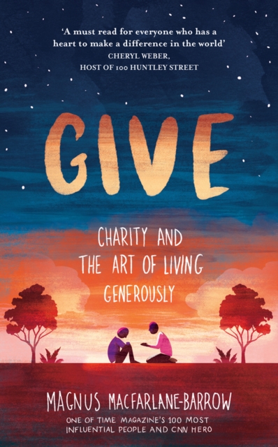 Give : Charity and the Art of Living Generously, EPUB eBook