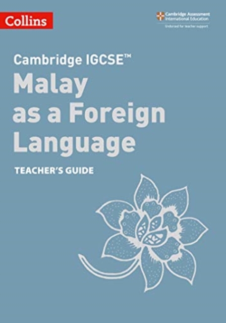 Cambridge IGCSE™ Malay as a Foreign Language Teacher’s Guide, Paperback / softback Book