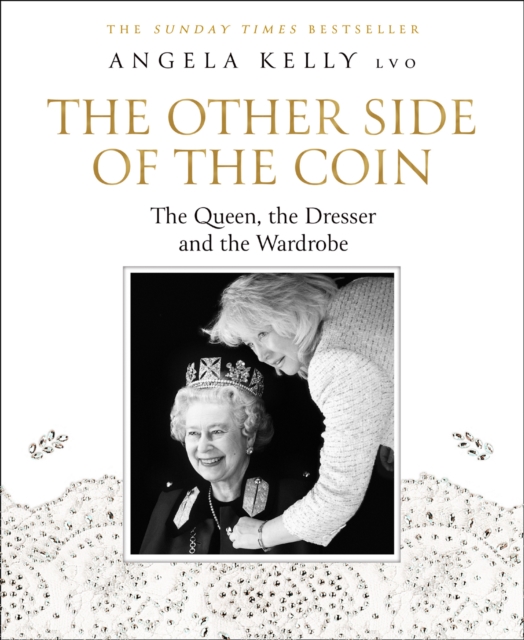 The Other Side of the Coin : The Queen, the Dresser and the Wardrobe, EPUB eBook