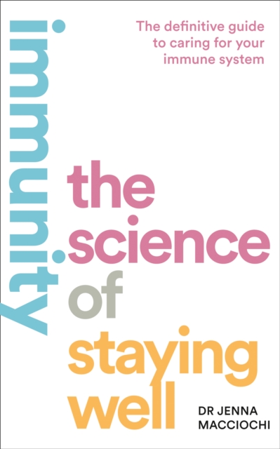 Immunity : The Science of Staying Well, EPUB eBook