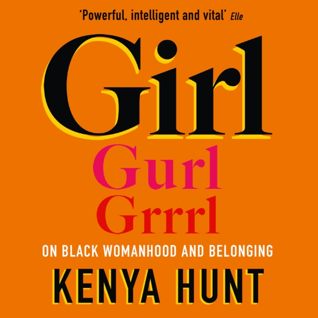 GIRL : Essays on Black Womanhood, eAudiobook MP3 eaudioBook