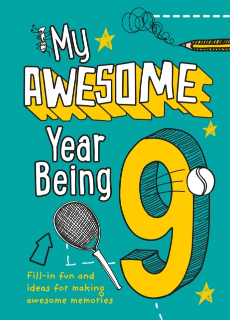 My Awesome Year being 9, Hardback Book