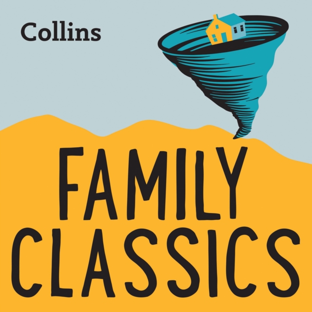 Collins - Family Classics: For ages 7-11, eAudiobook MP3 eaudioBook