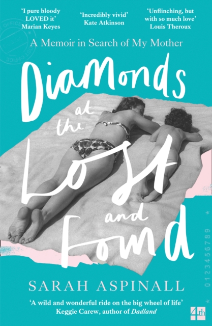 Diamonds at the Lost and Found : A Memoir in Search of My Mother, Paperback / softback Book