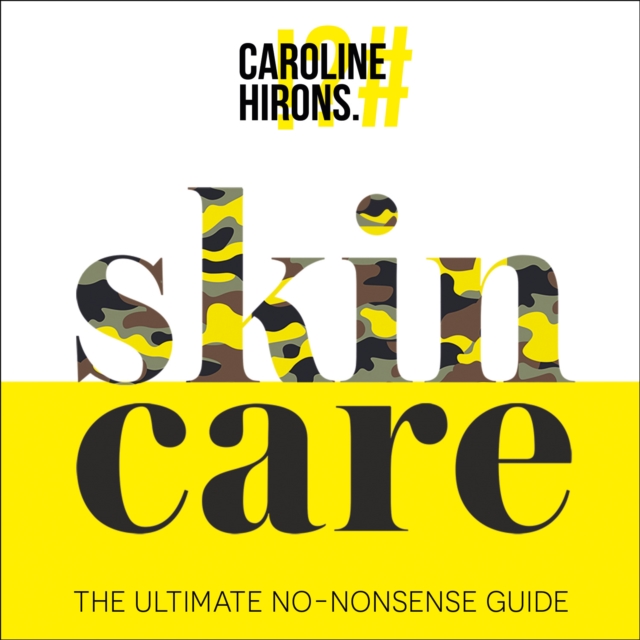Skincare : The Ultimate No-Nonsense Guide, eAudiobook MP3 eaudioBook