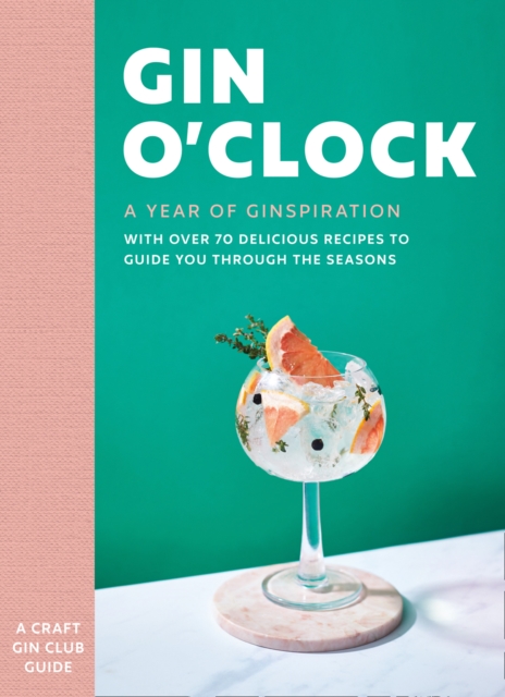 Gin O’clock : A Year of Ginspiration, EPUB eBook