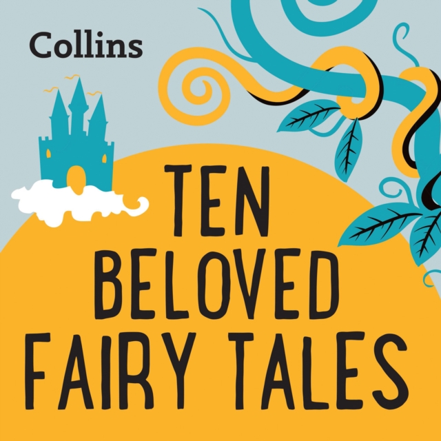 Ten Beloved Fairy-tales : For ages 7-11, eAudiobook MP3 eaudioBook