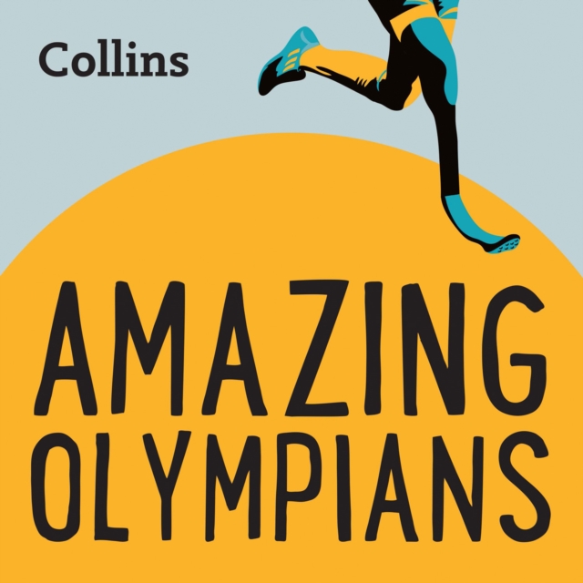 Amazing Olympians : For ages 7-11, eAudiobook MP3 eaudioBook