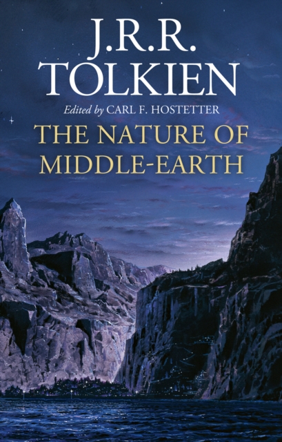 The Nature of Middle-earth, Hardback Book