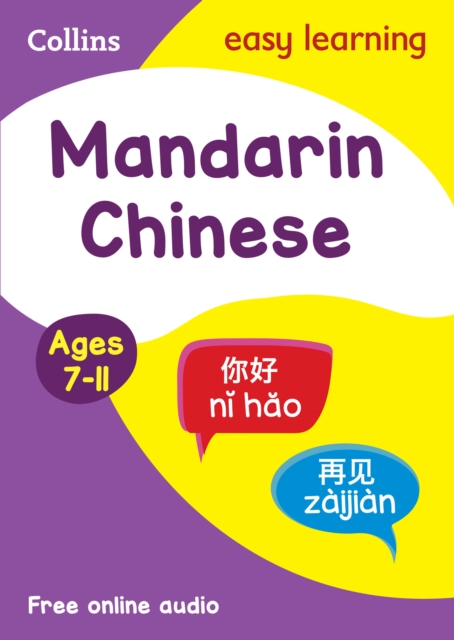 Easy Learning Mandarin Chinese Age 7-11 : Ideal for Learning at Home, Paperback / softback Book