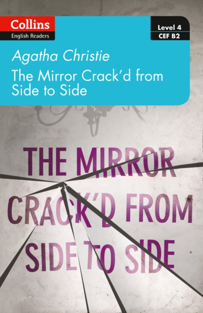 The mirror crack'd from side to side : Level 4 - Upper- Intermediate (B2), Paperback / softback Book