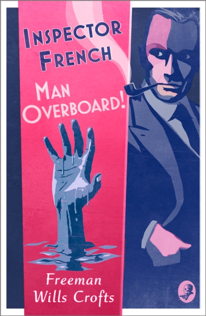 Inspector French: Man Overboard!, Paperback / softback Book