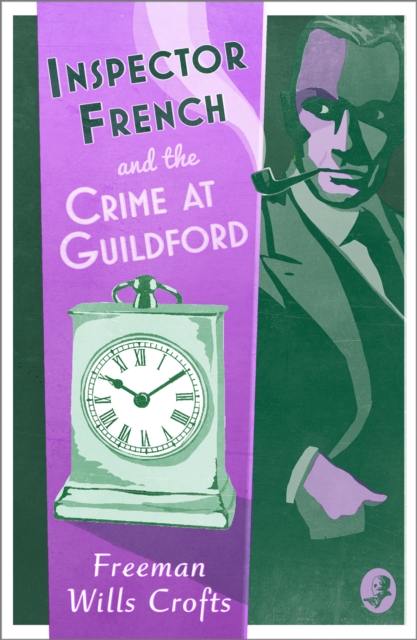 Inspector French and the Crime at Guildford, Paperback / softback Book