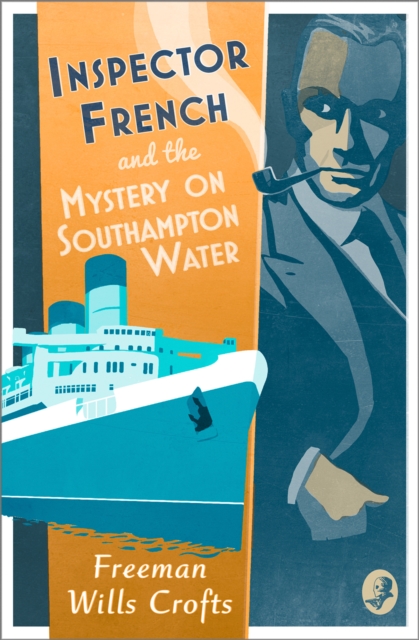 Inspector French and the Mystery on Southampton Water, Paperback / softback Book