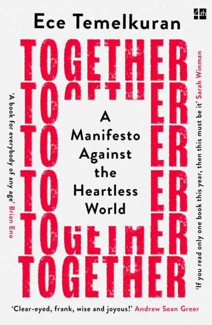 Together : A Manifesto Against the Heartless World, EPUB eBook