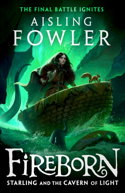 Fireborn: Starling and the Cavern of Light, Hardback Book